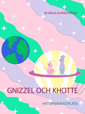 cover image of Gnizzel och Khotte